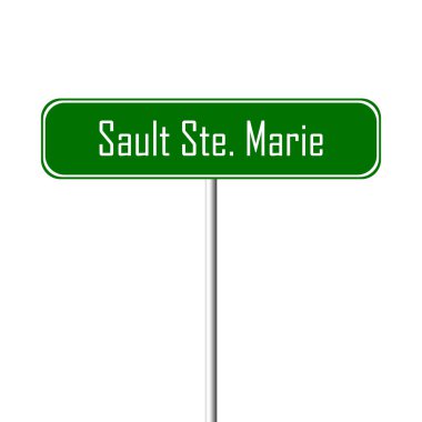 Sault Ste. Marie Town işaret - yer-adı işareti