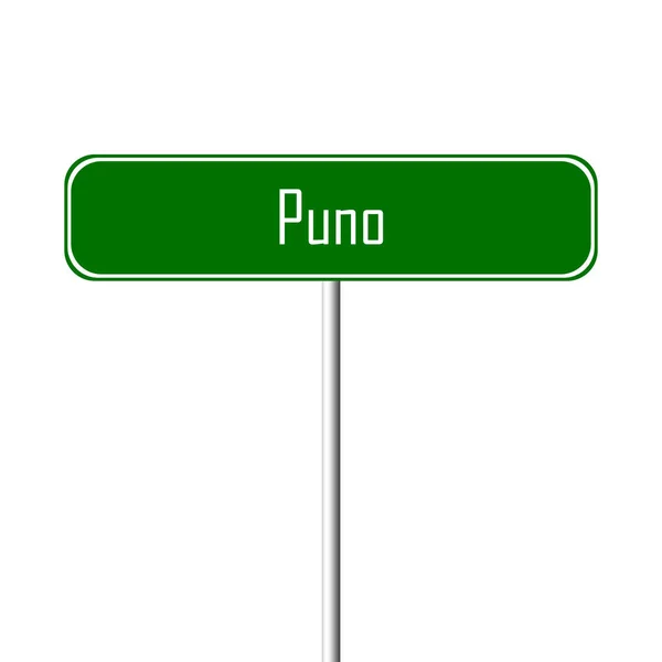 Puno Town Sign Place Name Sign — Stock Photo, Image
