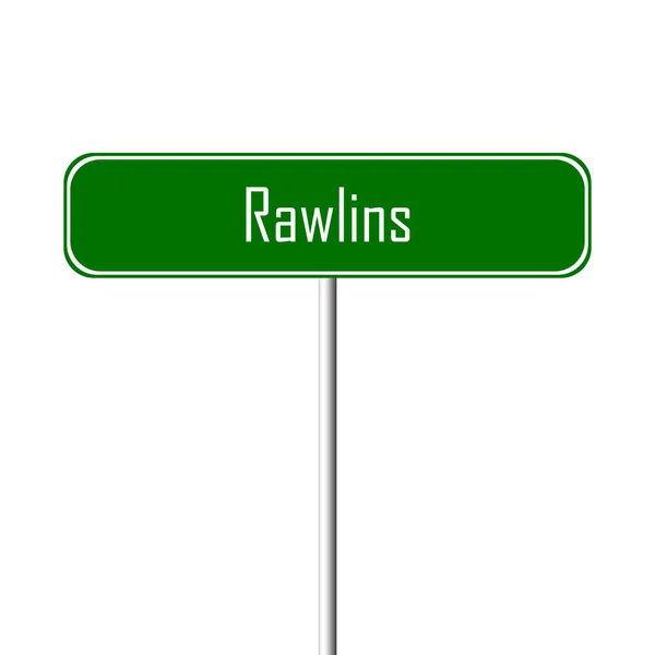 Місто Rawlins Знак Назва Місця Знак — стокове фото