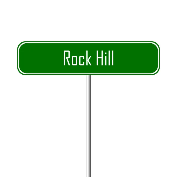 Sinal Rock Hill Town Sinal Nome Local — Fotografia de Stock