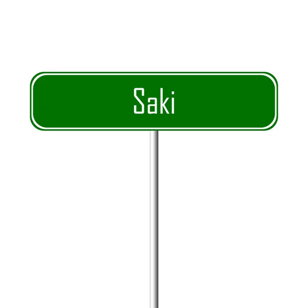 Saki Town Sign Sinal Nome Local — Fotografia de Stock