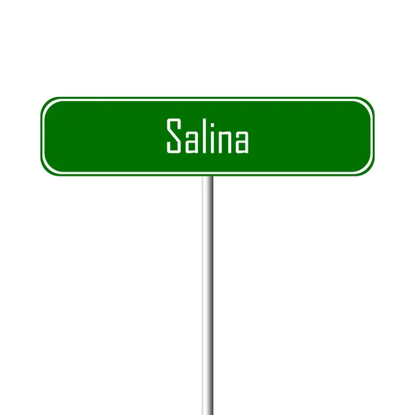 Segno Salina Town Segno Toponimo — Foto Stock