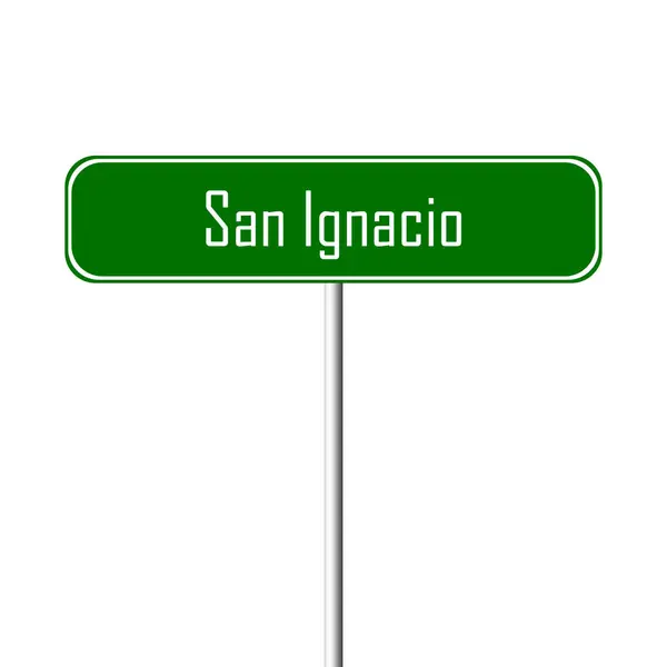 San Ignacio Población Signo Lugar Nombre Signo — Foto de Stock