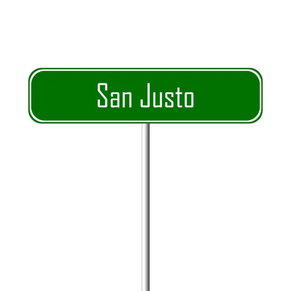 San Justo Stad Teken Plaats Naam Ondertekenen — Stockfoto