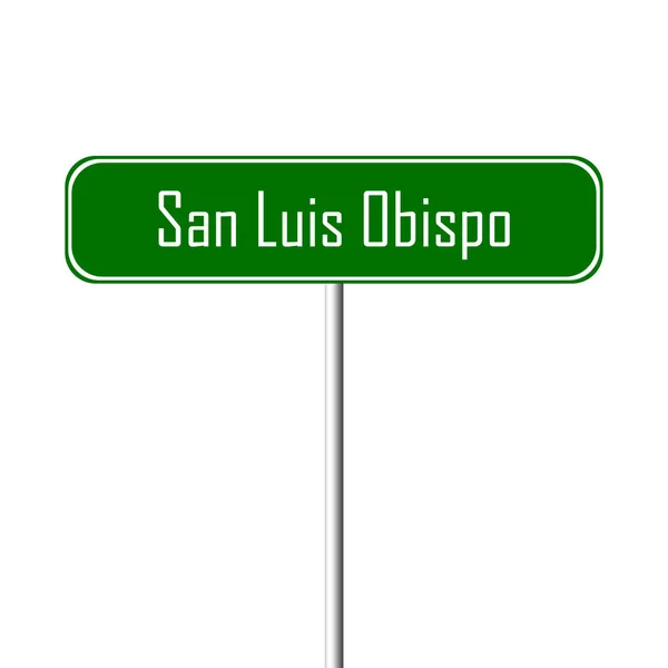 San Luis Obispo Miasta Znak Nazwa Miejsca Znak — Zdjęcie stockowe