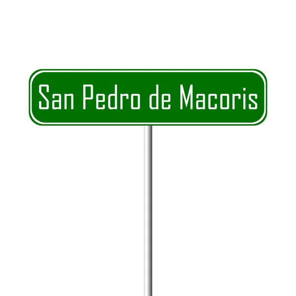 San Pedro Macoris Panneau Ville Nom Lieu — Photo