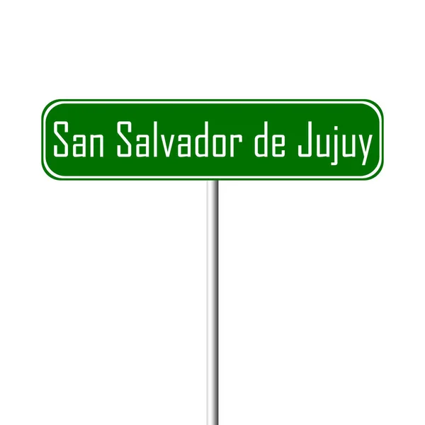 San Salvador Jujuy Población Signo Topónimo Signo — Foto de Stock