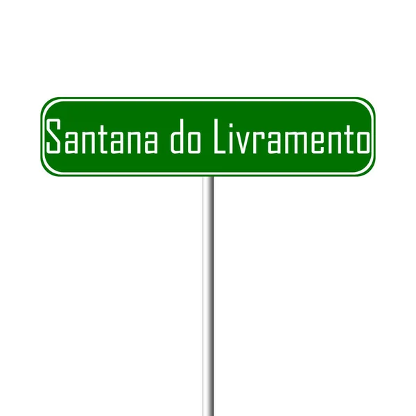 桑塔纳 Livramento 镇标志 地名标志 — 图库照片