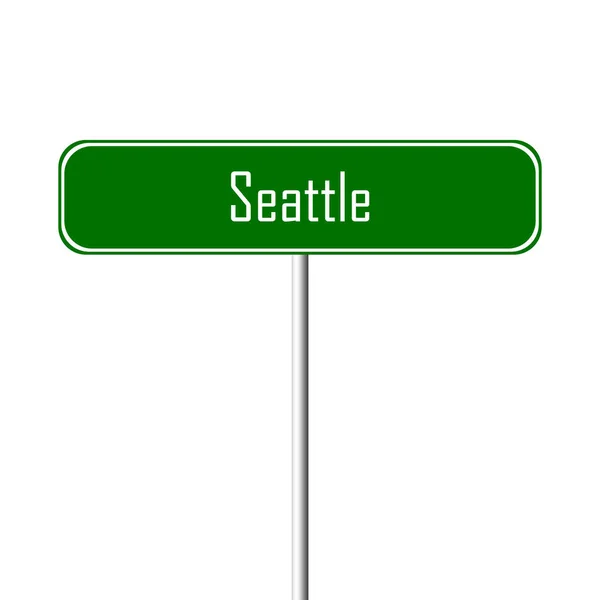 Seattle Town Sign Place Name Sign — Stock Photo, Image