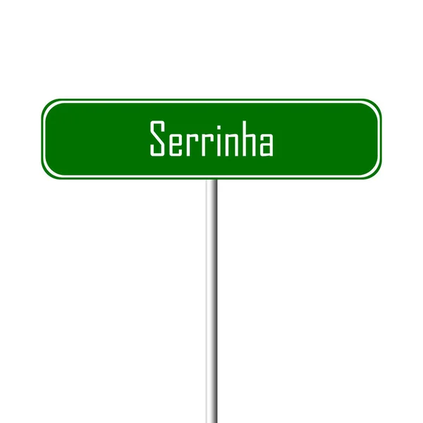 Serrinha 町サイン — ストック写真