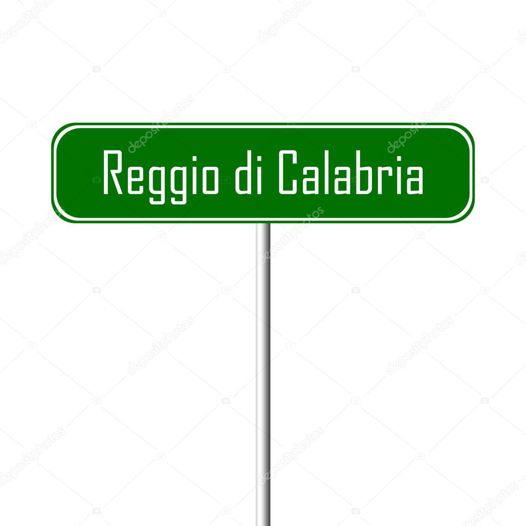 Reggio di Calabria Town sign - place-name sign