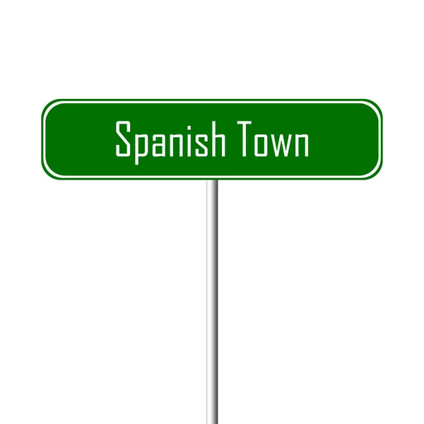 西班牙镇镇标志地方 名字标志 — 图库照片