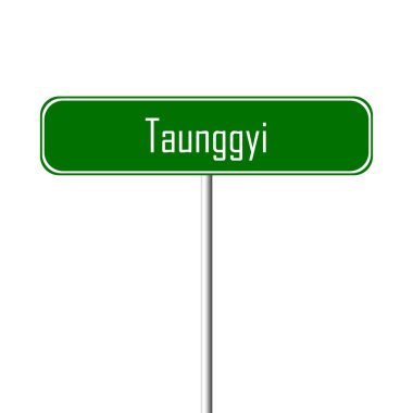 Taunggyi şehir işareti - yer-adı
