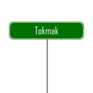 Tokmak şehir işareti - yer-adı