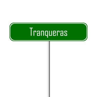 Tranqueras şehir işareti - yer-adı
