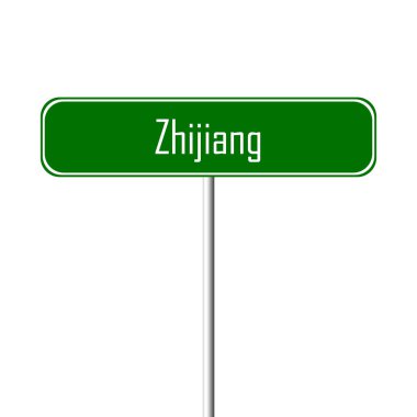 Zhijiang şehir işareti - yer-adı