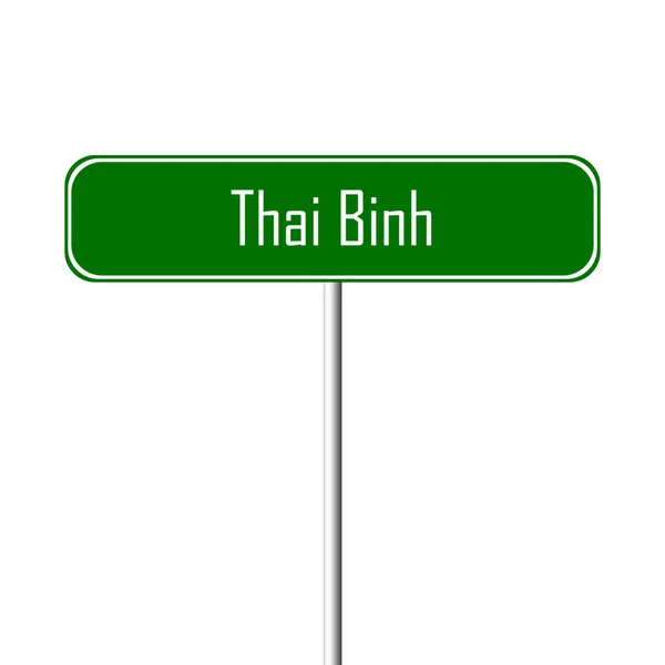 Thai Binh Town Sign Sinal Nome Local — Fotografia de Stock