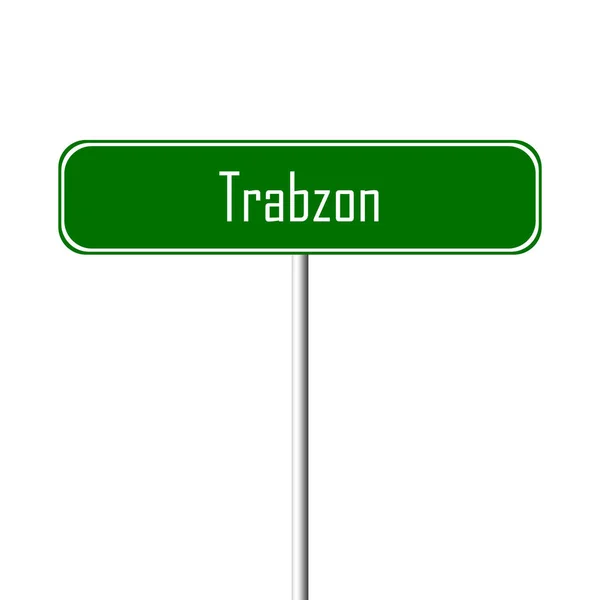Znak Města Trabzon Místní Jméno Znamení — Stock fotografie