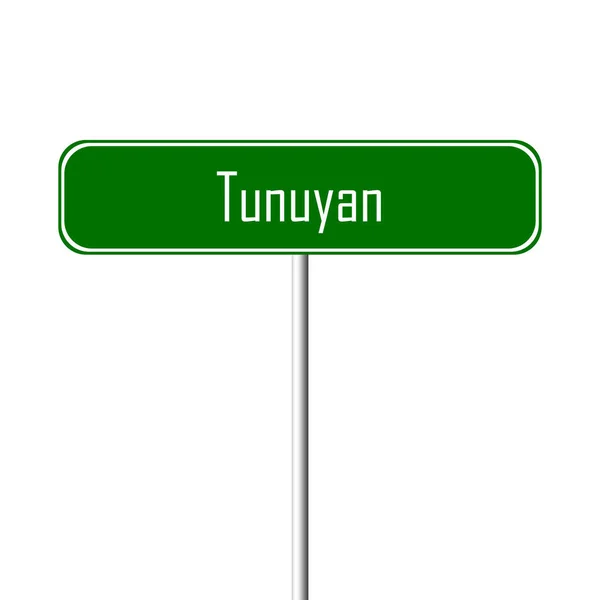 Tunuyan Town Sign Place Name Sign — Stock Photo, Image