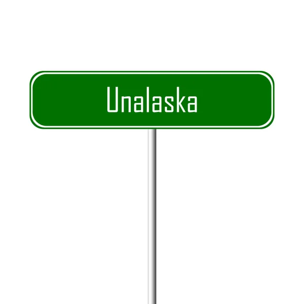 Unalaska 镇标志地方 名字标志 — 图库照片