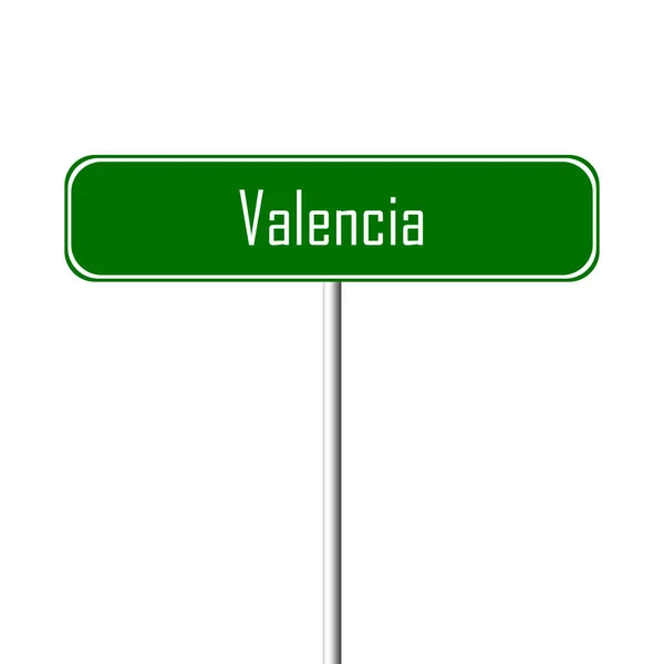 Valencia Town Sign Place Name Sign — Stock Photo, Image
