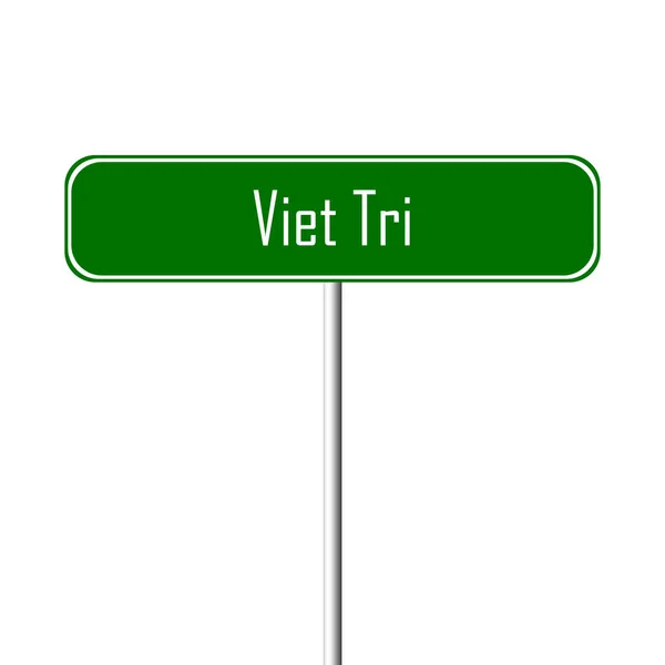 Viet Tri Town Segno Segnaposto — Foto Stock