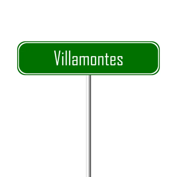 Miasto Villamontes Znak Znak Nazwa Miejsca — Zdjęcie stockowe
