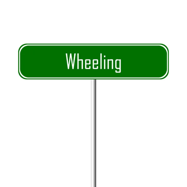 Wheeling Town Signo Signo Nombre Lugar —  Fotos de Stock