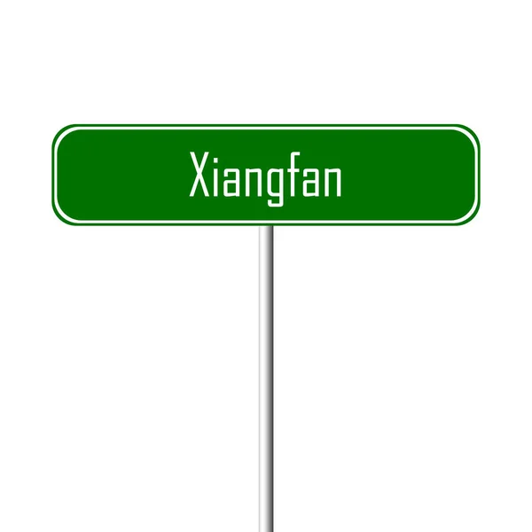 Знак Города Сянфан Знак Географического Названия — стоковое фото