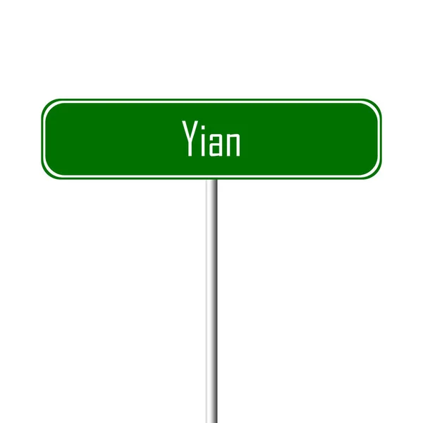 Yian Staden Tecken Ortnamn Logga — Stockfoto