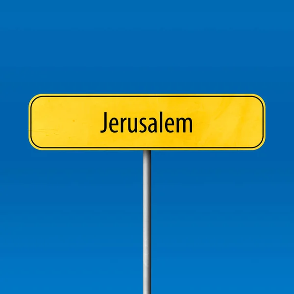 Jerusalén Signo Ciudad Signo Nombre Lugar —  Fotos de Stock