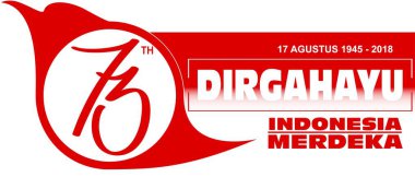 Bağımsızlık günü 73 yıl 17 Ağustos 1945-e kadar 2018 özgürlük için Endonezya banner,