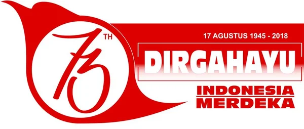 Bağımsızlık günü 73 yıl 17 Ağustos 1945-e kadar 2018 özgürlük için Endonezya banner,