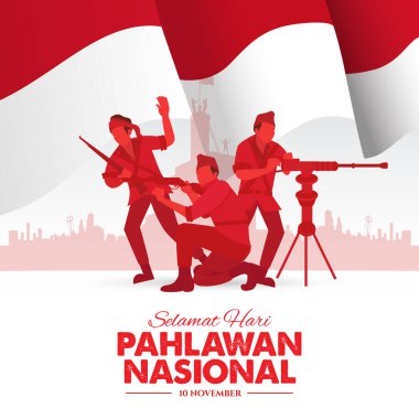 Selamat hari pahlawan nasonal. Çevirisi: Mutlu Endonezya Ulusal Kahramanlar Günü. Tebrik kartı, poster ve afiş için vektör illüstrasyonu