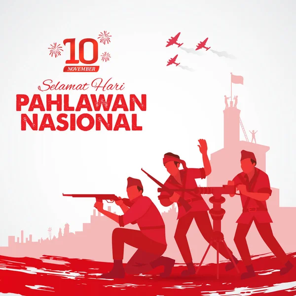 Selamat Hari Pahlawan Nasional Tłumaczenie Szczęśliwego Indonezyjskiego Dnia Bohaterów Narodowych — Wektor stockowy