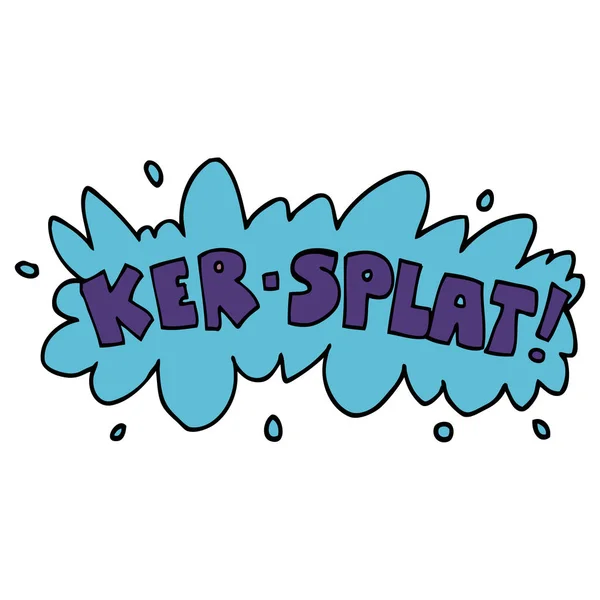 Desenho Animado Doodle Formulação Ker Splat — Vetor de Stock