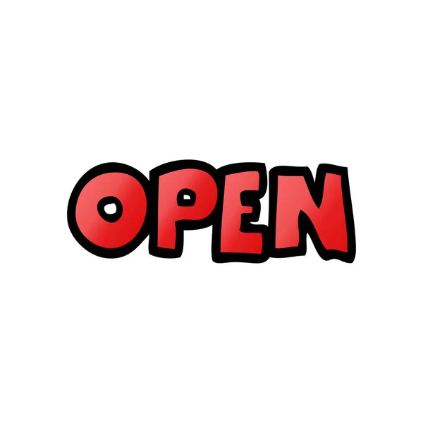 Cartoon Doodle Open Sign — Stock Vector