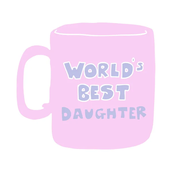 Weltbester Töchterbecher — Stockvektor