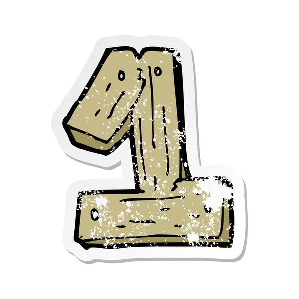 Retro noodlijdende sticker van een cartoon houten nummer één — Stockvector