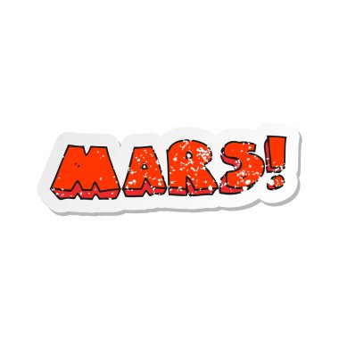 bir karikatür Retro sıkıntılı etiket Mars metin sembol