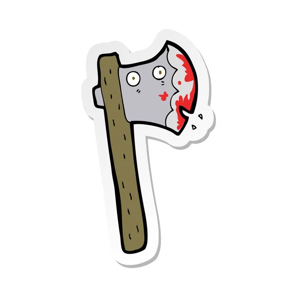 Sticker of a bloody cartoon axe — Stock Vector