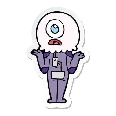 bir çizgi film Tepegöz uzaylı uzaylı omuzlarında shrugging etiket