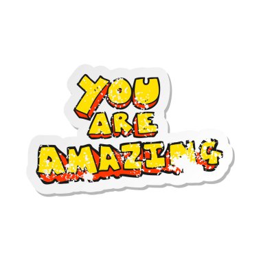 Retro sıkıntılı etiket bir karikatür amazing metin olduğunu