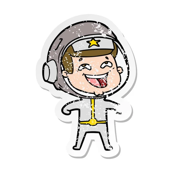 Verontruste Sticker Van Een Cartoon Lachen Astronaut — Stockvector