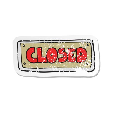 Retro sıkıntılı etiket bir karikatür dükkan kapalı işareti
