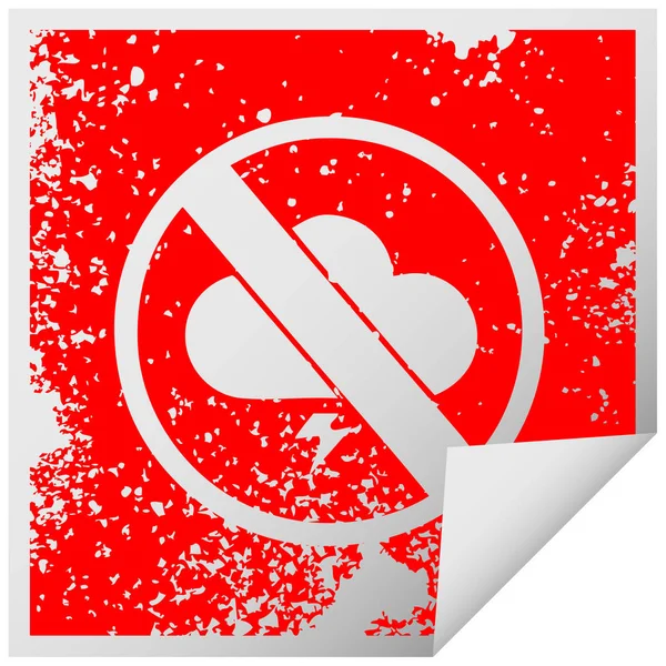 Distressed Square Peeling Sticker Symbol Storms Allowed Sign — Stock Vector