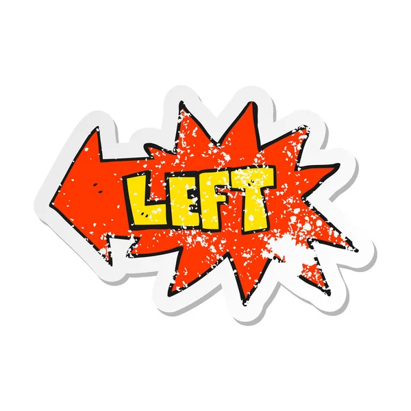 Retro Noodlijdende Sticker Van Het Linker Symbool Van Een Cartoon — Stockvector
