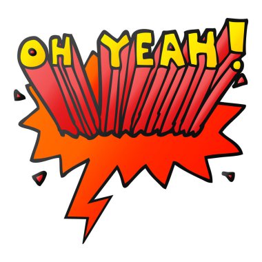 karikatür metin Oh evet! ve düzgün degrade tarzında konuşma balonu