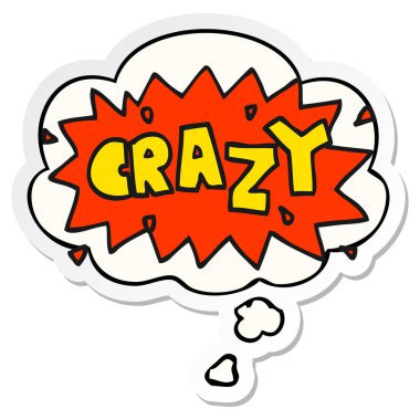 karikatür kelime deli ve basılı bir etiket olarak kabarcık düşünce