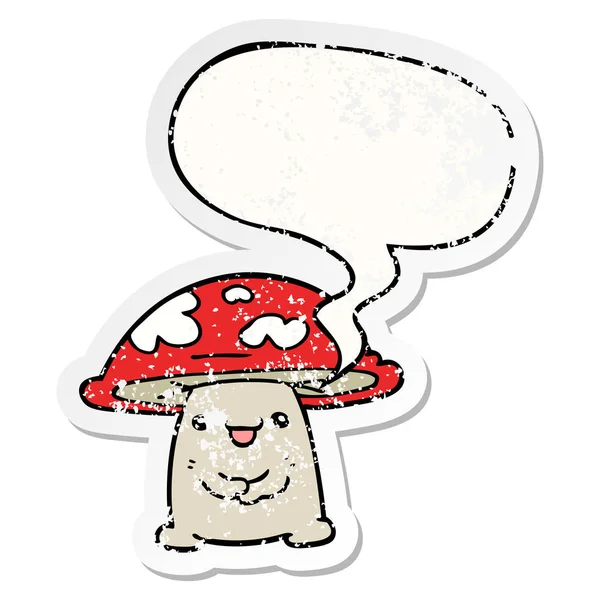 Cartoon mushroom character and speech bubble distressed sticker — Stock Vector